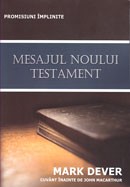 Mesajul Noului Testament. Promisiuni implinite