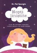 Nopti linistite. Cum sa-i formam copilului rutine pentru un somn linistit
