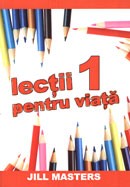 Lectii pentru viata 1