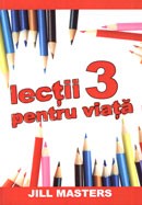 Lectii pentru viata 3