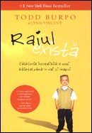 Raiul exista. Calatoria incredibila a unui baietel pana in rai si inapoi