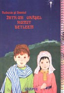 Rebeca si Daniel intr-un orasel numit Betleem