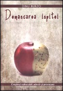 Demascarea ispitei. Crestinul vulnerabil: adevar si provocare