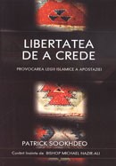 Libertatea de a crede. Provocarea legii islamice a apostaziei