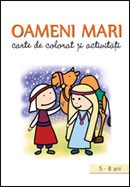 Oameni mari. Carte de colorat si activitati