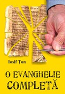 O Evanghelie completa. Trilogia reinnoirii 