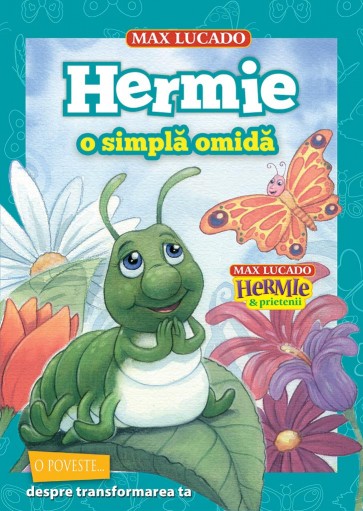 Hermie, o simplă omidă