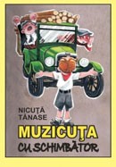 Muzicuta cu schimbator