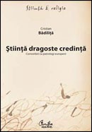 Stiinta dragoste credinta. Convorbiri cu patrologi europeni