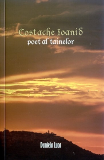Costache Ioanid, poet al tainelor