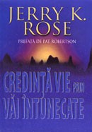 Credinta vie prin vai intunecate