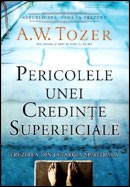 Pericolele unei credinte superficiale. Trezirea din letargia spirituala