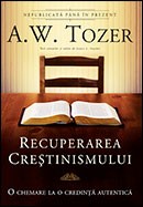 Recuperarea crestinismului. O chemare la o credinta autentica