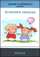 Jocuri si activitati pentru Olimpiada copiilor. Vol. 2