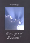 Esti sigur ca Il cunosti?