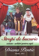 Stropi de bucurie. Scenete - serbari pentru copii