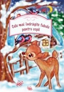 Cele mai indragite fabule pentru copii