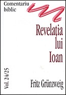 Comentariu biblic. Vol. 24/25. Revelatia lui Ioan