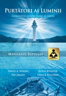 Purtatori ai luminii. Conceptii despre lume si viata. Manualul elevului