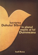 Lucrarea Duhului Sfant in planul vesnic al lui Dumnezeu