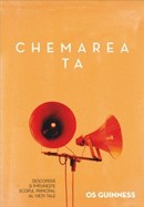 Chemarea ta. Descopera si implineste scopul principal al vietii tale