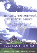 Predarea fundamentata pe principii biblice. Cum sa aduci har si adevar in sala de clasa. Perspective asupra predarii crestine