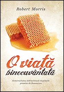 O viata binecuvantata. Generozitatea deblocheaza rasplatile promise de Dumnezeu