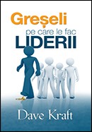 Greseli pe care le fac liderii