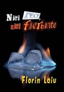 Nici rece, nici fierbinte