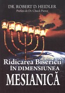 Ridicarea Bisericii in dimensiunea mesianica
