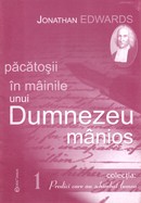 Pacatosii in mainile unui Dumnezeu manios. Colectia "Predici care au schimbat lumea" 1