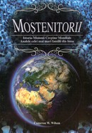 Mostenitorii. Istoria misiunii crestine mondiale. Analele celei mai mari familii din lume