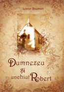 Dumnezeu si unchiul Robert