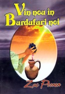 Vin nou in burdufuri noi