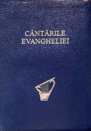 Cantarile Evangheliei. Cantari duhovnicesti