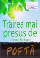 Trairea mai presus de pofta