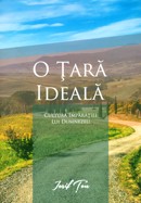 O tara ideala. Cultura Imparatiei lui Dumnezeu