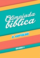 Olimpiada biblica a copiilor. Vol. 4