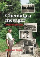 Chemat ca mesager. 290 de istorii de viata