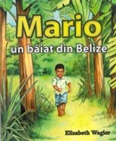 Mario, un baiat din Belize
