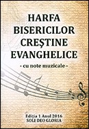 Harfa bisericilor crestine evanghelice - cu note muzicale