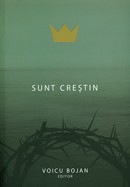 Sunt crestin / I Am a Christian