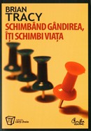 Schimband gandirea iti schimbi viata