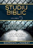 Biblia este Cuvantul lui Dumnezeu. Studiu biblic. Vol. 1
