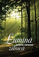 Lumina pentru cararea zilnica. Meditati zilnice