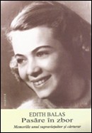 Pasare in zbor. Memoriile unui supravietuitor si carturar