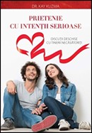 Prietenie cu intentii serioase. Discutii deschise cu tinerii necasatoriti