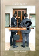 Cum sa-i evanghelizam pe martorii lui Iehova