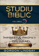 Imparati si profeti din Israel. Studiu biblic. Vol. 7