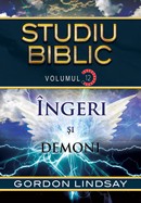 Ingeri si demoni. Studiu biblic. Vol. 12